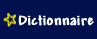 Dictionary - Dictionnaire